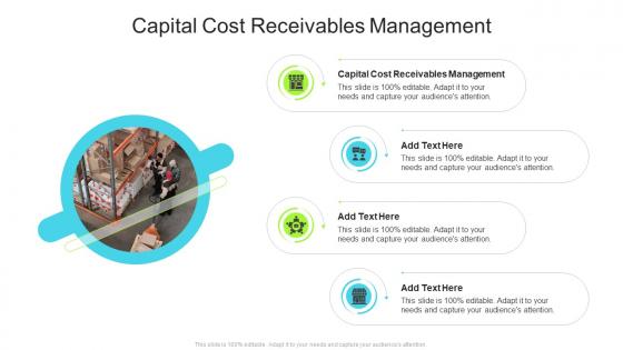 Capital Cost Receivables Management In Powerpoint And Google Slides Cpb