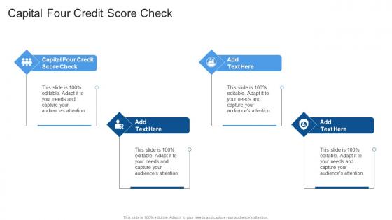 Capital Four Credit Score Check In Powerpoint And Google Slides Cpb