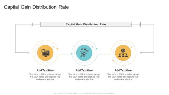 Capital Gain Distribution Rate In Powerpoint And Google Slides Cpb