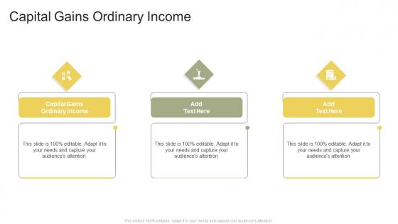 Capital Gains Ordinary Income In Powerpoint And Google Slides Cpb