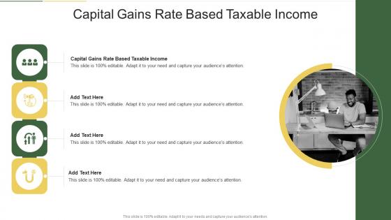 Capital Gains Rate Based Taxable Income In Powerpoint And Google Slides Cpb