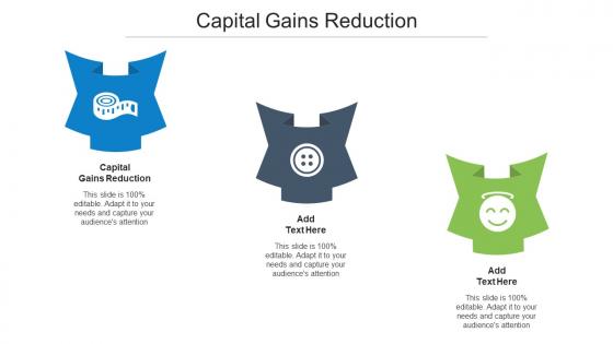 Capital Gains Reduction Ppt PowerPoint Presentation Visual Aids Example File Cpb