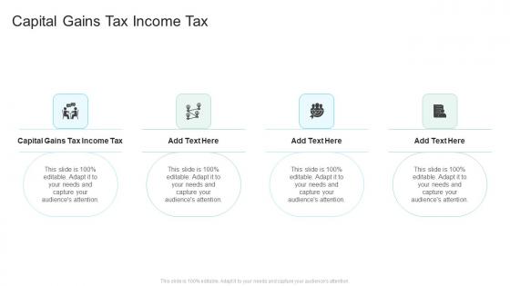 Capital Gains Tax Income Tax In Powerpoint And Google Slides Cpb
