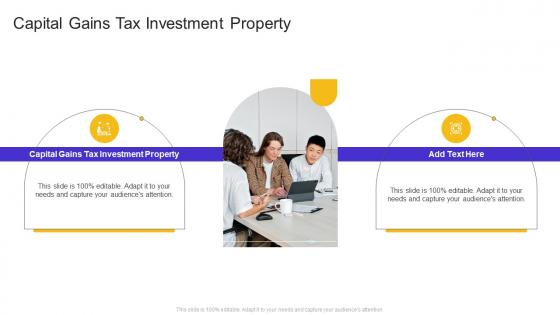Capital Gains Tax Investment Property In Powerpoint And Google Slides Cpb