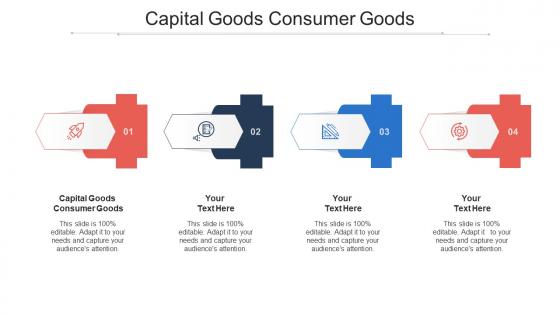 Capital goods consumer goods ppt powerpoint presentation layouts shapes cpb