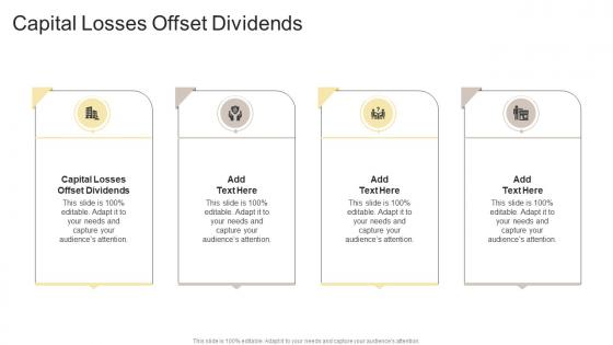 Capital Losses Offset Dividends In Powerpoint And Google Slides Cpb