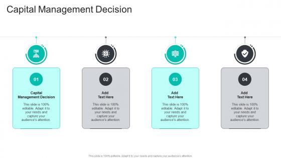 Capital Management Decision In Powerpoint And Google Slides Cpb