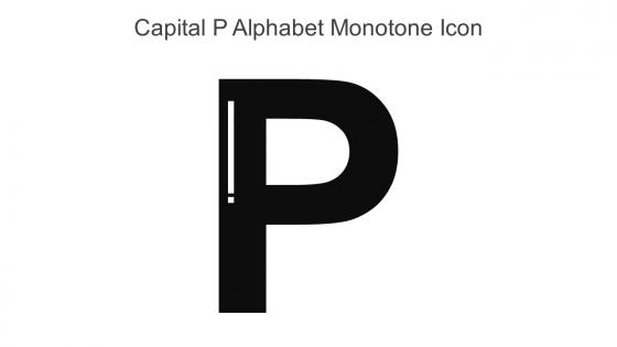Capital P Alphabet Monotone Icon In Powerpoint Pptx Png And Editable Eps Format