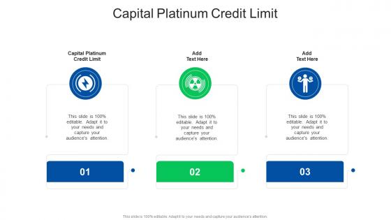Capital Platinum Credit Limit In Powerpoint And Google Slides Cpb