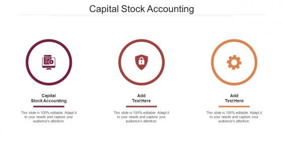 Capital Stock Accounting In Powerpoint And Google Slides Cpb