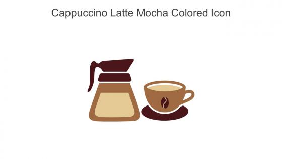 Cappuccino Latte Mocha Colored Icon In Powerpoint Pptx Png And Editable Eps Format