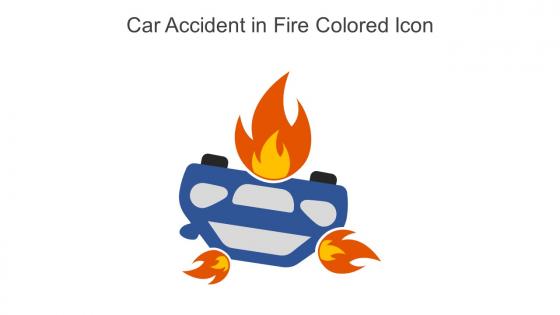 Car Accident In Fire Colored Icon In Powerpoint Pptx Png And Editable Eps Format