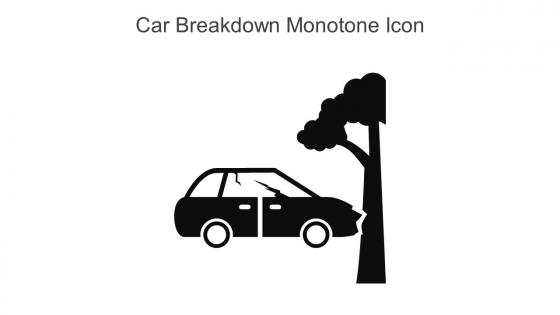 Car Breakdown Monotone Icon In Powerpoint Pptx Png And Editable Eps Format