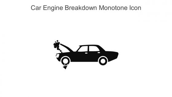 Car Engine Breakdown Monotone Icon In Powerpoint Pptx Png And Editable Eps Format