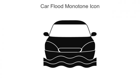 Car Flood Monotone Icon In Powerpoint Pptx Png And Editable Eps Format