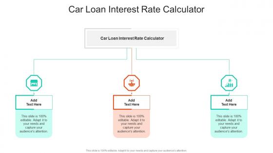 Car Loan Interest Rate Calculator In Powerpoint And Google Slides Cpb