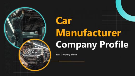 Car Manufacturer Company Profile Powerpoint Presentation Slides CP CD V