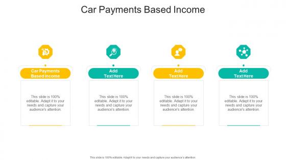 Car Payments Based Income In Powerpoint And Google Slides Cpb