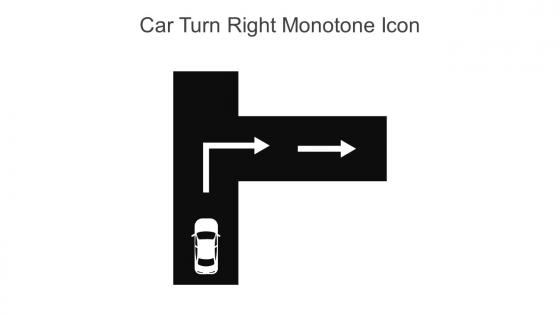 Car Turn Right Monotone Icon In Powerpoint Pptx Png And Editable Eps Format