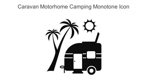Caravan Motorhome Camping Monotone Icon In Powerpoint Pptx Png And Editable Eps Format