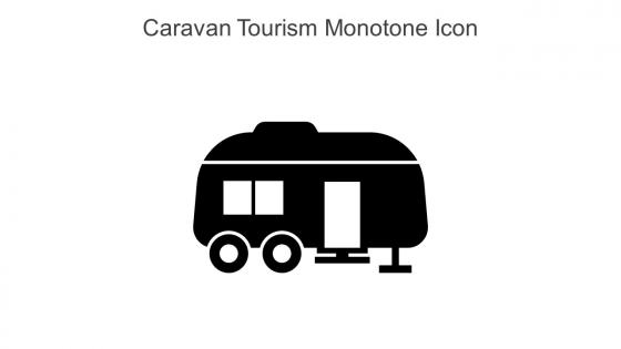 Caravan Tourism Monotone Icon In Powerpoint Pptx Png And Editable Eps Format