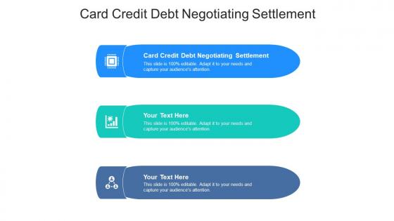 Card credit debt negotiating settlement ppt powerpoint presentation summary visual aids cpb