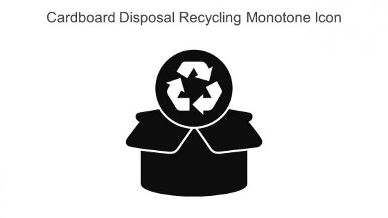 Cardboard Disposal Recycling Monotone Icon In Powerpoint Pptx Png And Editable Eps Format