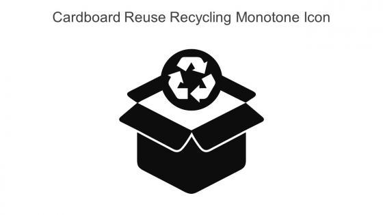 Cardboard Reuse Recycling Monotone Icon In Powerpoint Pptx Png And Editable Eps Format