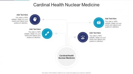 Cardinal Health Nuclear Medicine In Powerpoint And Google Slides Cpb
