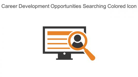 Career Development Opportunities Searching Colored Icon In Powerpoint Pptx Png And Editable Eps Format
