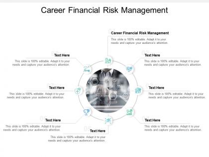 Career financial risk management ppt powerpoint presentation ideas rules cpb