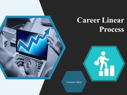 Career Linear Process Powerpoint Presentation Slides