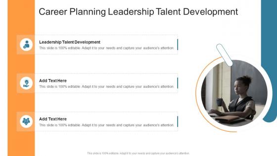 Career Planning Leadership Talent Development In Powerpoint And Google Slides Cpb