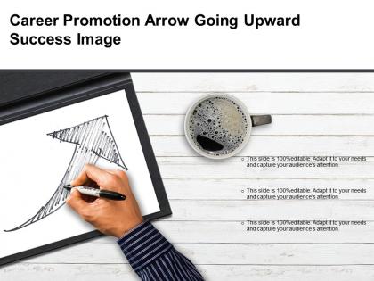 Career promotion arrow going upward success image