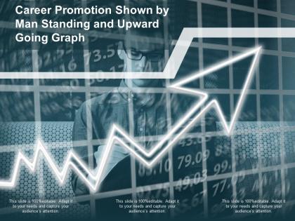 Career promotion shown by man standing and upward going graph