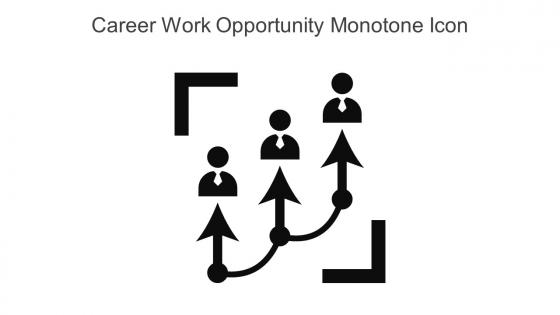 Career Work Opportunity Monotone Icon In Powerpoint Pptx Png And Editable Eps Format