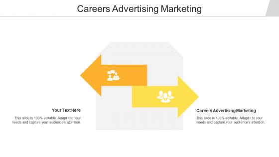 Careers Advertising Marketing Ppt Powerpoint Presentation Layouts Skills Cpb