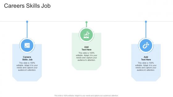 Careers Skills Job In Powerpoint And Google Slides Cpb