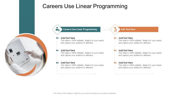 Careers Use Linear Programming In Powerpoint And Google Slides Cpb