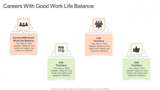 Careers With Good Work Life Balance In Powerpoint And Google Slides Cpb