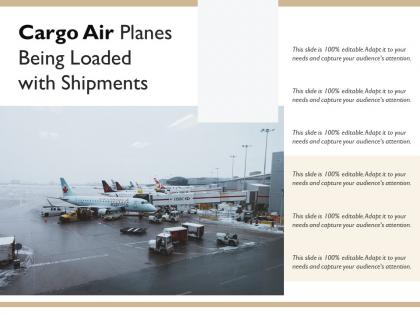 Cargo air planes being loaded with shipments