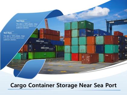 Cargo container storage near sea port