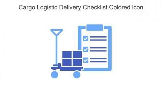 Cargo Logistic Delivery Checklist Colored Icon In Powerpoint Pptx Png And Editable Eps Format