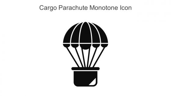 Cargo Parachute Monotone Icon In Powerpoint Pptx Png And Editable Eps Format