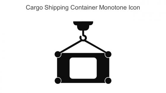 Cargo Shipping Container Monotone Icon in powerpoint pptx png and editable eps format