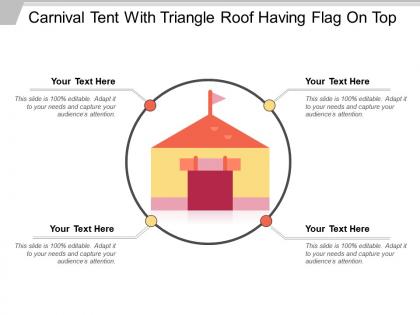 Carnival tent with triangle roof having flag on top