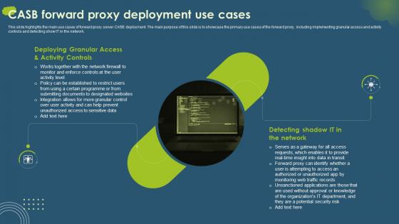 CASB Forward Proxy Deployment Use Cases Cloud Access Security Broker CASB