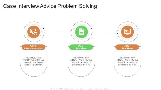 Case Interview Advice Problem Solving In Powerpoint And Google Slides Cpb