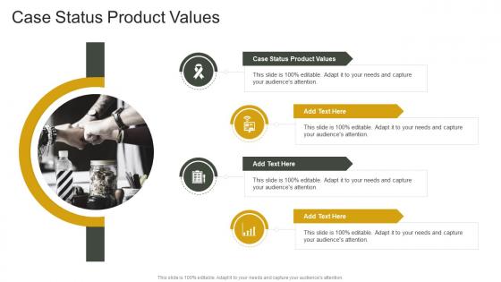 Case Status Product Values In Powerpoint And Google Slides Cpb