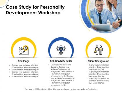 Case study for personality development workshop ppt powerpoint background